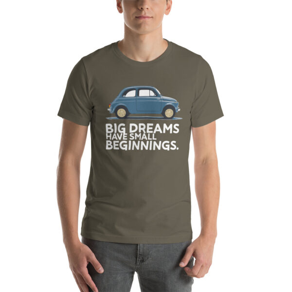unisex staple t shirt army front 630b44a40fe09 Maglietta auto vintage "Big Dreams have small beginnings"